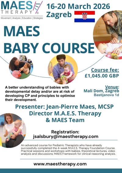 M.A.E.S. Therapy International – Baby Course
Zagreb - March 2026
Early Intervention for Babies with Cerebral Palsy and Similar Neurodevelopmental Conditions